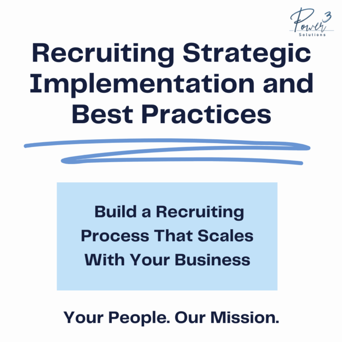 Recruiting Strategic Implementation and Best Practices Plan