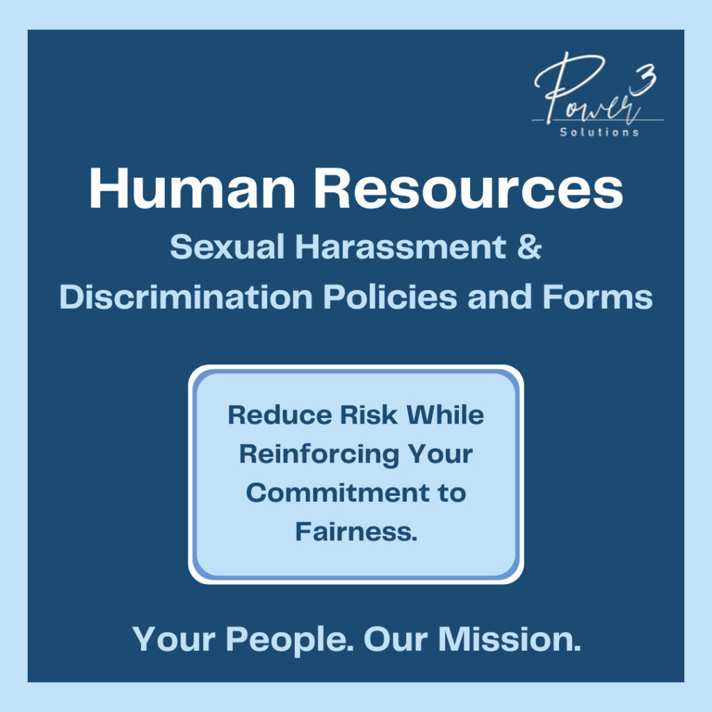 HR - Sexual Harassment and Discrimination Policies and Forms » Power3 ...